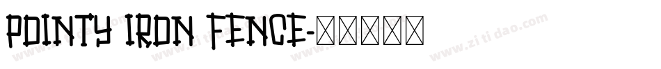 Pointy Iron Fence字体转换